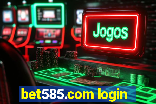 bet585.com login