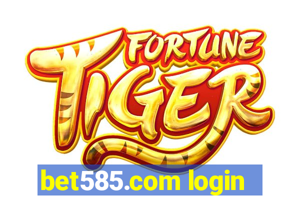 bet585.com login