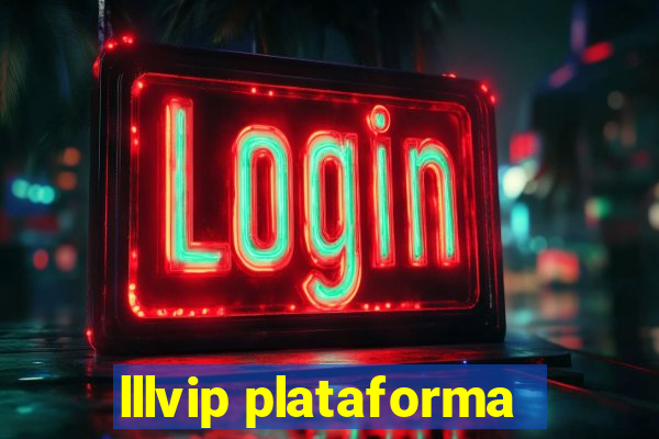 lllvip plataforma