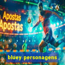 bluey personagens