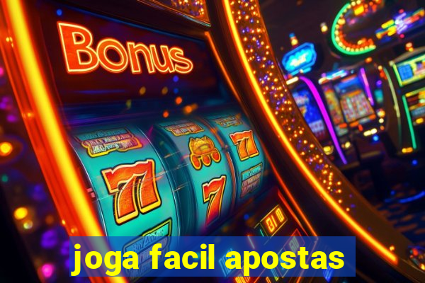 joga facil apostas