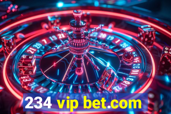 234 vip bet.com