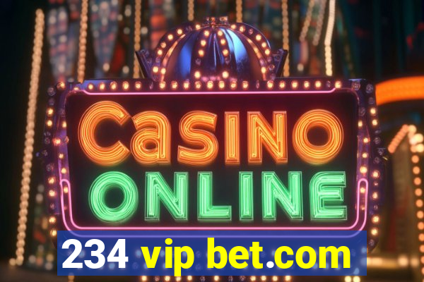 234 vip bet.com