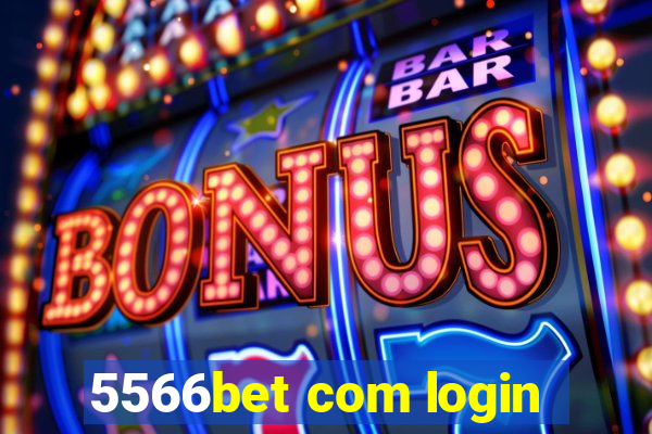 5566bet com login