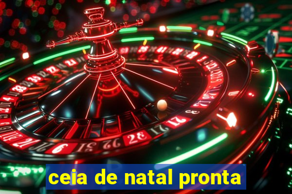 ceia de natal pronta