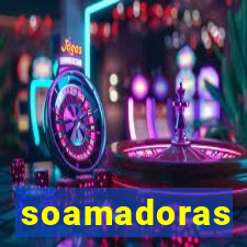 soamadoras