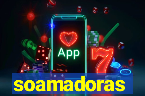 soamadoras