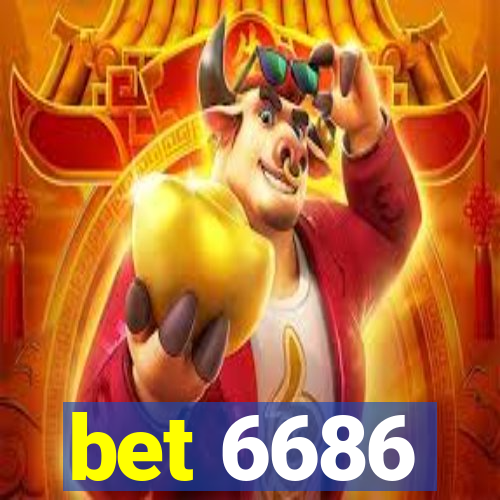 bet 6686