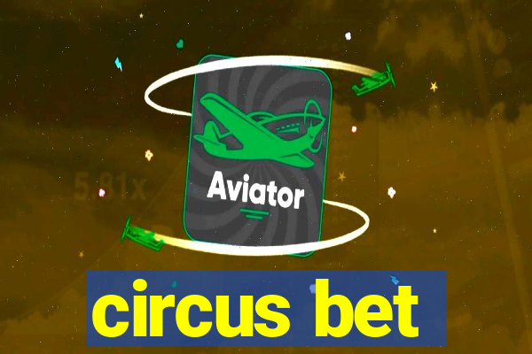 circus bet