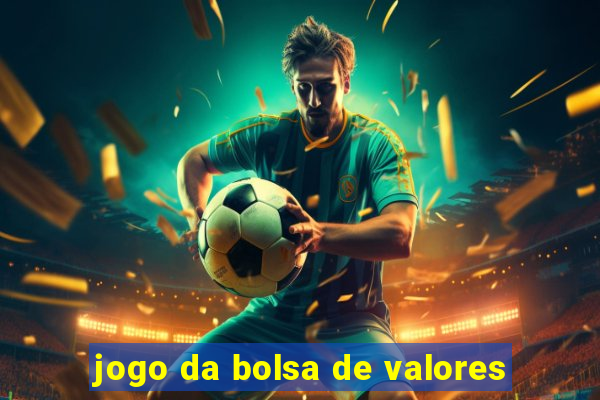 jogo da bolsa de valores