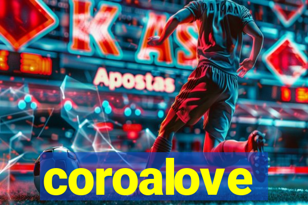 coroalove