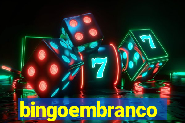 bingoembranco