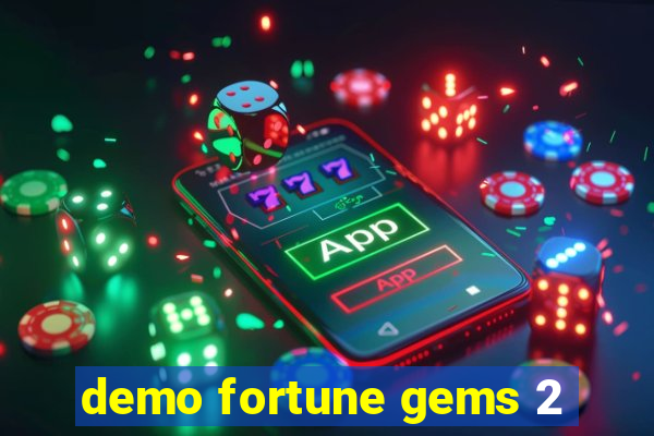 demo fortune gems 2