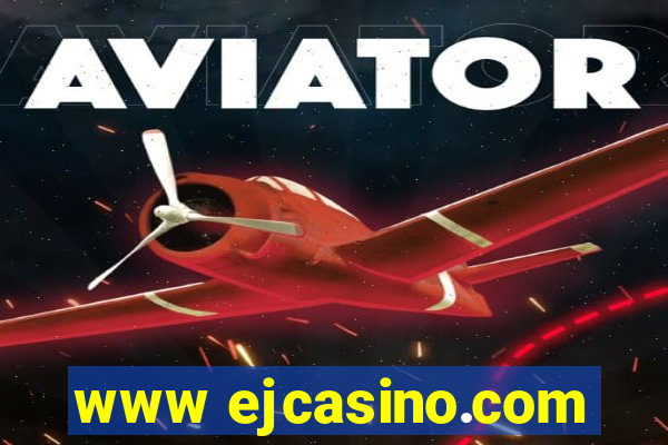 www ejcasino.com