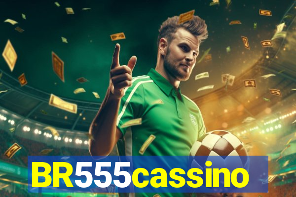 BR555cassino