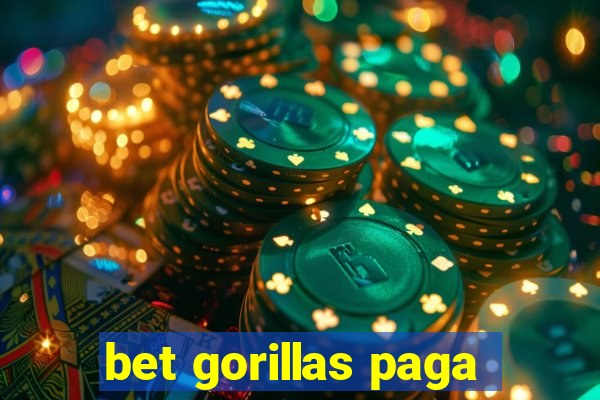 bet gorillas paga