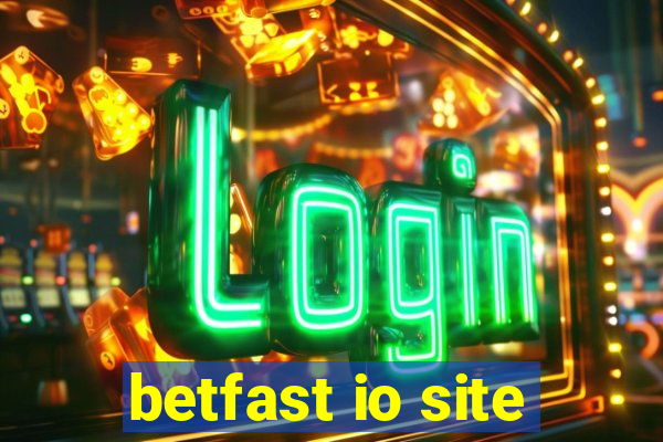 betfast io site