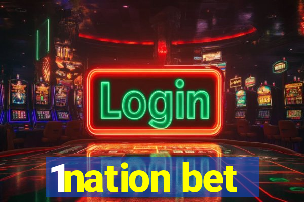 1nation bet