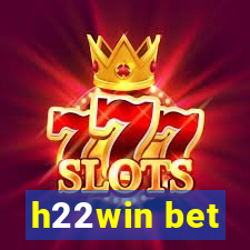 h22win bet