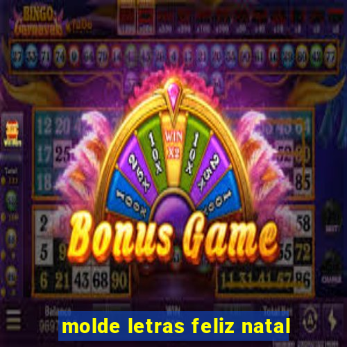 molde letras feliz natal