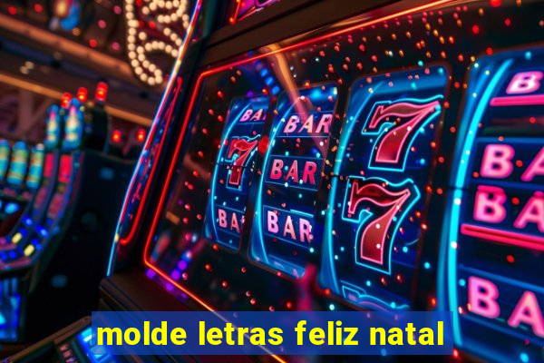 molde letras feliz natal