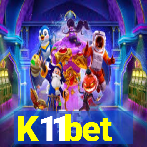 K11bet