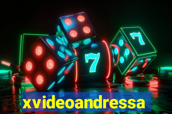 xvideoandressa