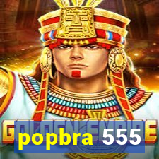 popbra 555