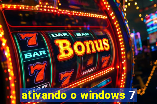 ativando o windows 7