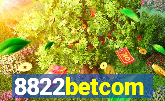 8822betcom