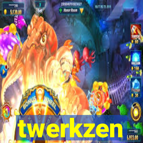 twerkzen