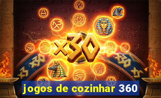 jogos de cozinhar 360