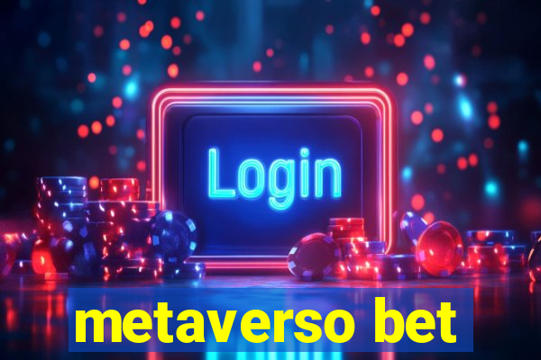 metaverso bet