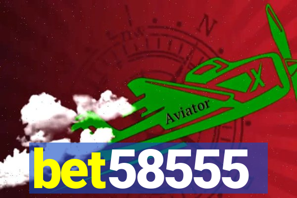 bet58555