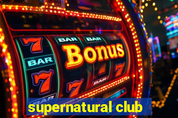 supernatural club