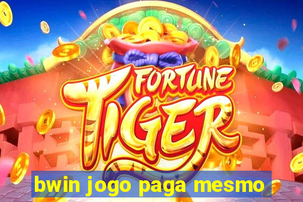 bwin jogo paga mesmo