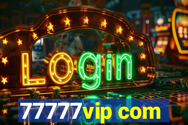 77777vip com