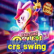 crs swing