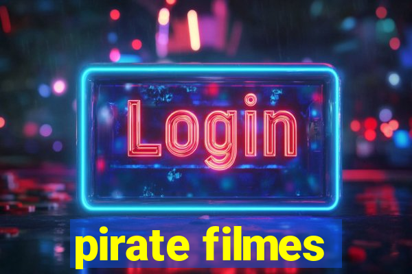 pirate filmes