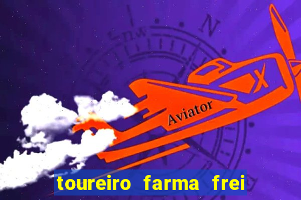 toureiro farma frei serafim teresina - pi