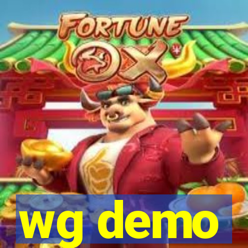 wg demo