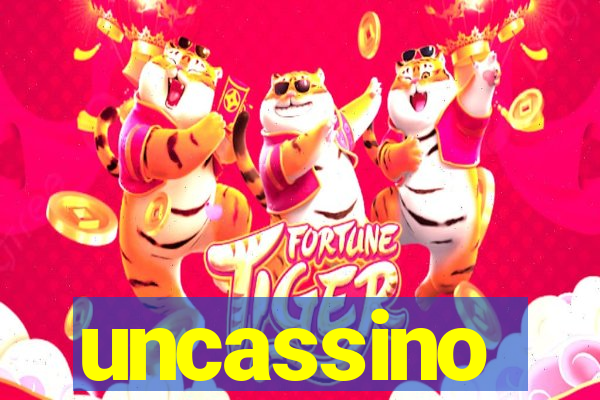 uncassino