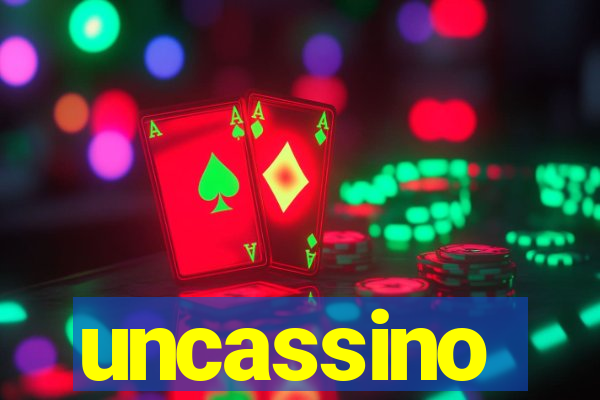 uncassino