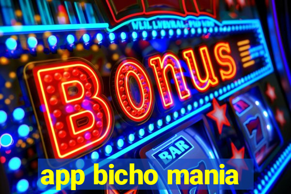 app bicho mania