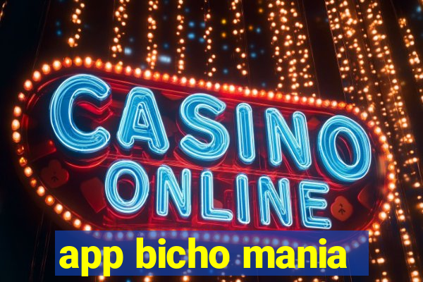 app bicho mania