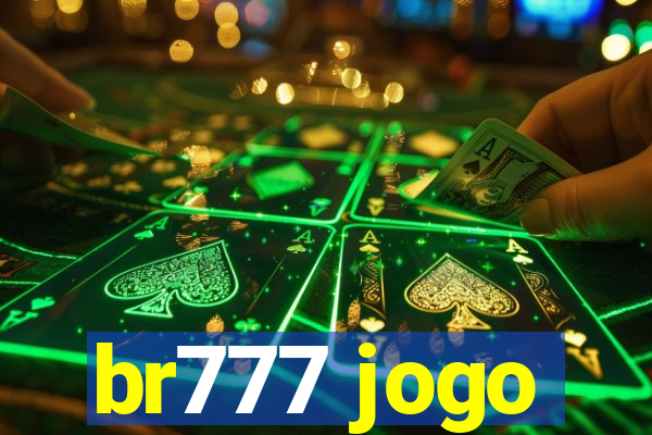 br777 jogo