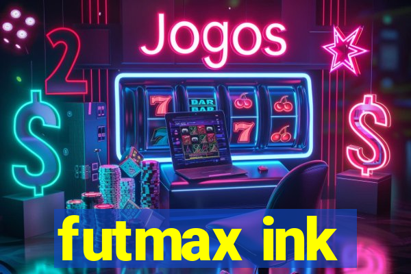 futmax ink