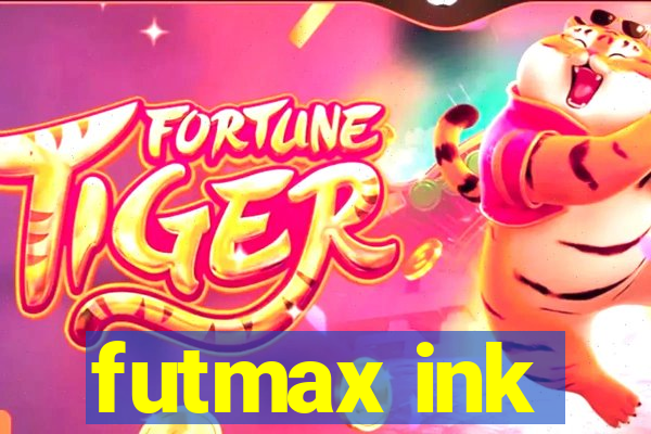 futmax ink