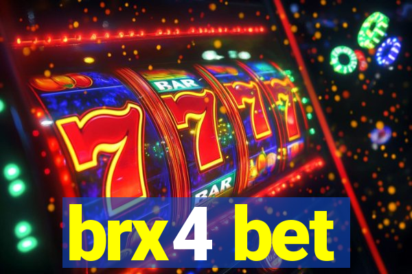 brx4 bet