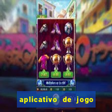 aplicativo de jogo para ganhar dinheiro no pix